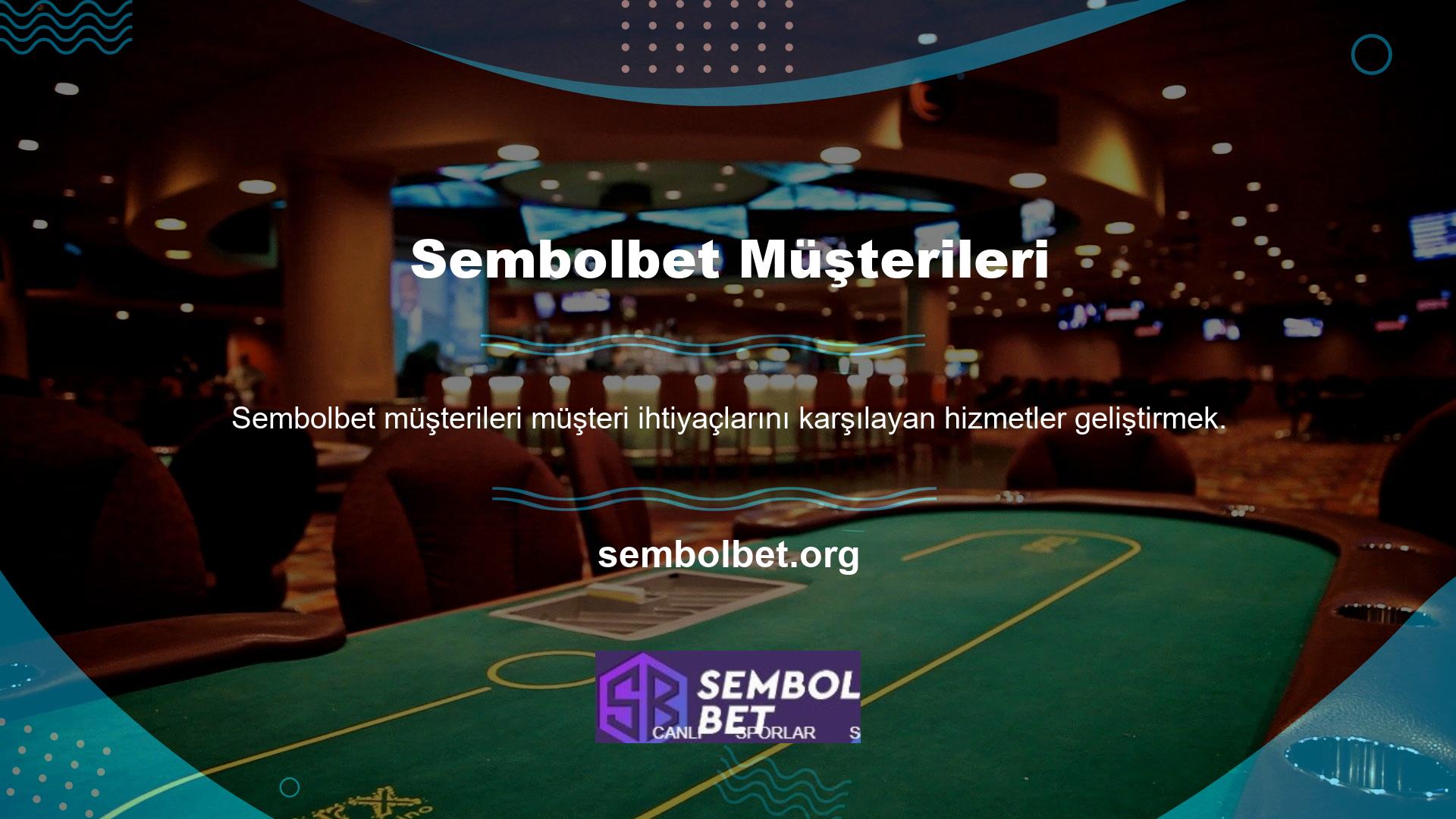 Sembolbet ayrıca casino, canlı bahis, casinolar ve çevrimiçi casino oyunlarına ilişkin detaylarıyla da öne çıkıyor